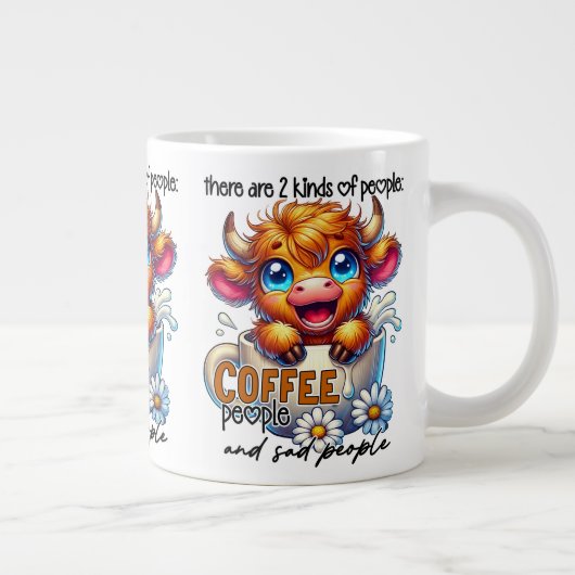 There Are 2 Kinds of People Coffee People...  Grote Koffiekop (Rechts)