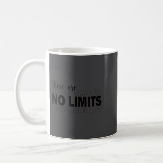There Are No Limits Mindset Motivation Black  Koffiemok (Links)