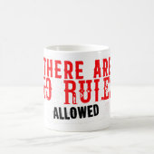 There are no rules allowed citslogan koffiemok (Center)