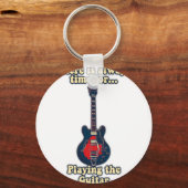 There is always time for playing the guitar sleutelhanger (Voorkant)