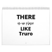 there is no place like Truro Kalender (Hoes)