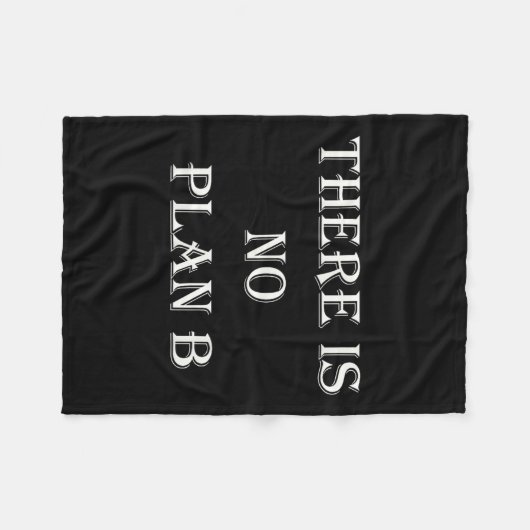 There Is No Plan B Motivational Fleece Deken (Voorkant (Horizontaal))