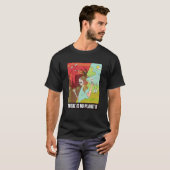 There Is No Planet B   Earth Day   Global Warming T-shirt (Voorkant volledig)