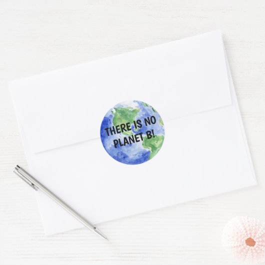 There is NO Planet B Ronde Sticker (Envelop)