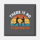 There Is No Tomorrow, Boxing Motivation,retro Boxi Magneet (Voorkant)