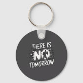 There Is No Tomorrow Motivational Boxing Insration Sleutelhanger (Voorkant)