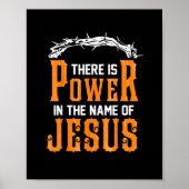 There is power in the name of Jesus Poster (Voorkant)
