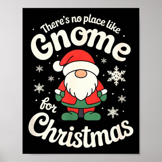 There’s No Place Like Gnome For Christmas - Funny  Poster (Voorkant)