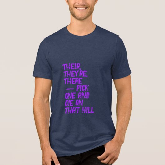 There, Their / Your, You're Tee Shirt (Voorkant)