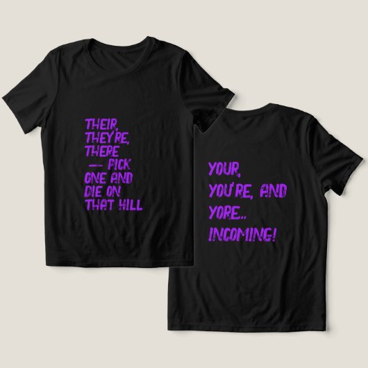 There, Their / Your, You're Tee Shirt (Ontwerp Voorkant & Achterkant)