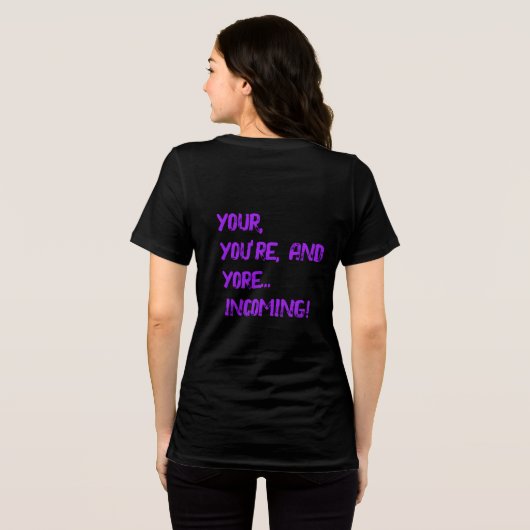 There, Their / Your, You're Tee Shirt (Achterkant volledig)