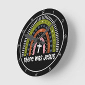 There Was Jesus Rainbow Graphic Ronde Klok (Hoek)