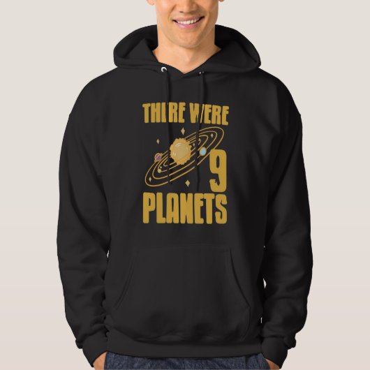 There Were 9 Planets Retro  Pluto Never Forget Pre Hoodie (Voorkant)