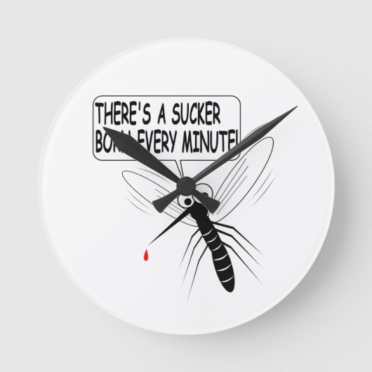 There's A Sucker Born Every Minute Ronde Klok (Voorkant)