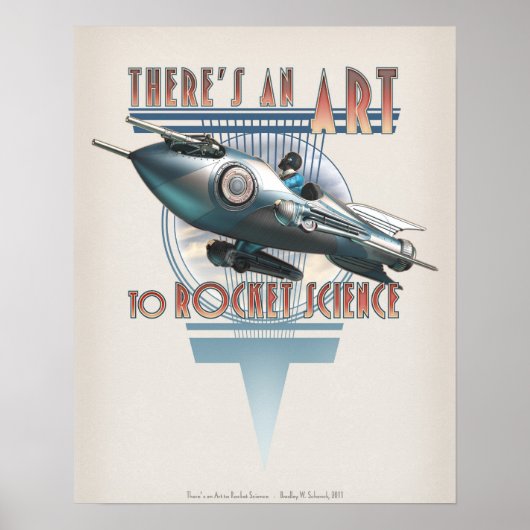 There's an Art to Rocket Science  (16x20") Poster (Voorkant)