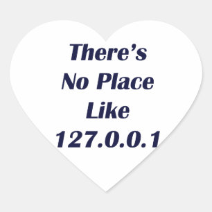 Theres Geen Plaats zoals 127001 Hart Sticker