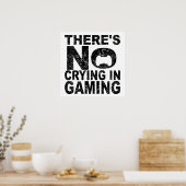 There's No Crying In Gaming Poster (Keuken)