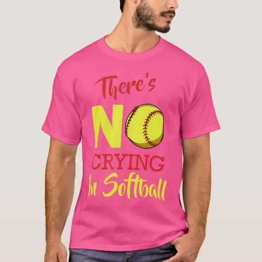 There'S No Crying In Softball Baseball Funny Sayin T-shirt (Voorkant)
