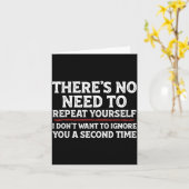 There's No Need To Repeat Yourself Funny Mom Dad J Kaart (Gele Bloem)