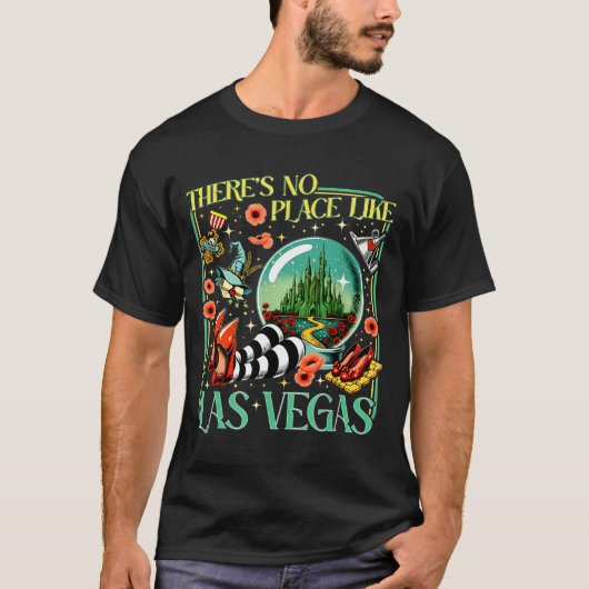 There's No Place Like Las Vegas  T-shirt (Voorkant)