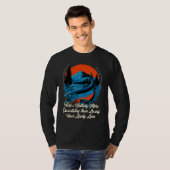 Theres Nothing More Devastating Bobber Sayings Bob T-shirt (Voorkant volledig)