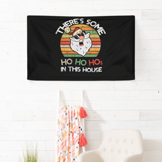 There's Some Ho Ho Hos in This House Retro Santa Spandoek (Insitu)