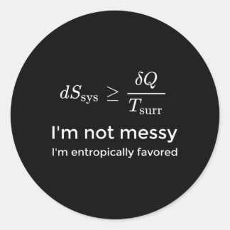 Thermodynamica Joke Chemistry Nerd Ronde Sticker