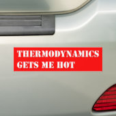 Thermodynamica maakt me heet bumpersticker (Op auto)