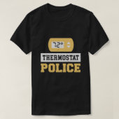 Thermostaatpolitie T-shirt (Design voorkant)