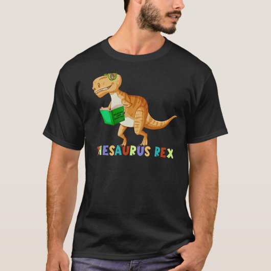 Thesaurus Rex Lezing Trex Dino Eerste Dag van de S T-shirt (Voorkant)
