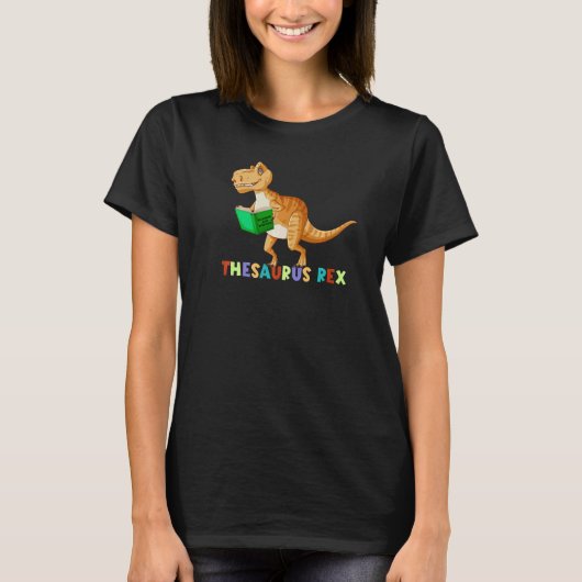 Thesaurus Rex Lezing Trex Dino Eerste Dag van de S T-shirt (Voorkant)