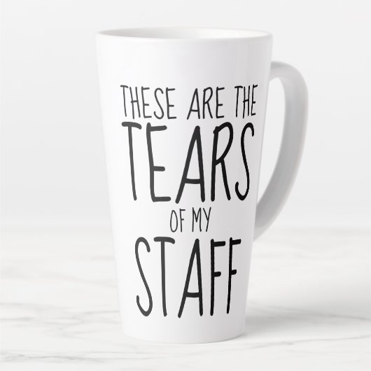 These Are The Tears Of My Staff Latte Mok (Rechterhoek)