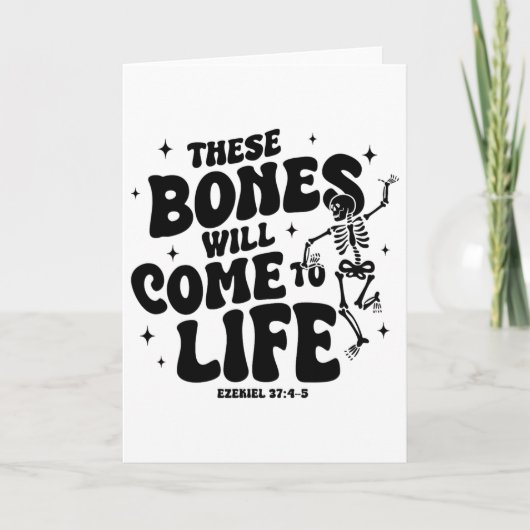 These Bones Will Come To Life Dancing Skeleton Chr Kaart (Voorkant)