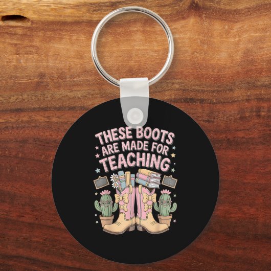These Boots Are Made For Teaching Western Back To Sleutelhanger (Voorkant)