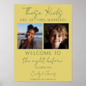 These Kids Are Getting Married Rehearsal Dinner Poster (Voorkant)