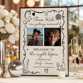These Kids Night Before Photos Rehearsal Dinner Poster