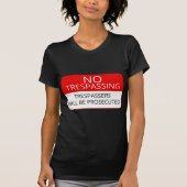 TheSignsTS - Geen Trespassing Aparel reeks T-shirt (Voorkant)