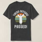 Thesis Defence heeft PhD Afstuderen Dissertation d T-shirt (Design voorkant)