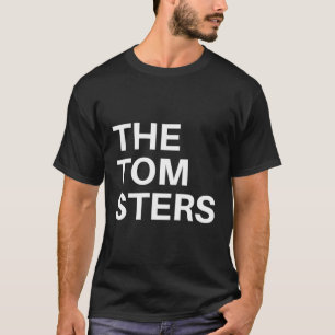 Thetomsters T-shirt