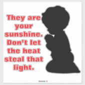 They Are Your Sunshine” – Gentle Car Safety Remind Sticker (Vel)