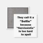 They Call It A Selfie Magneet (Voorkant / Achterkant)