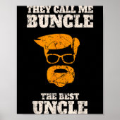 They Call Me Buncle The Uncle Shirt  Poster (Voorkant)