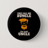 They Call Me Buncle The Uncle Shirt Ronde Button 5,7 Cm (Voorkant)