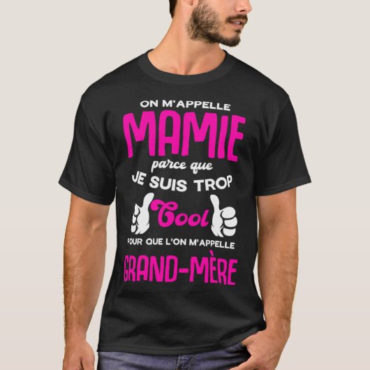 They call me Grandma because I'm so cool French Qu T-shirt (Voorkant)