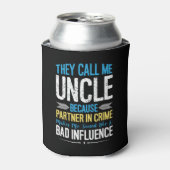 They Call Me Uncle Because Partner In Crime Blikjeskoeler (Blikje Voorkant)