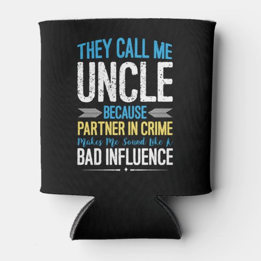 They Call Me Uncle Because Partner In Crime Blikjeskoeler (Voorkant)
