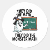 They Did Monster Math Teacher Halloween Costume Ma Ronde Sticker (Voorkant)