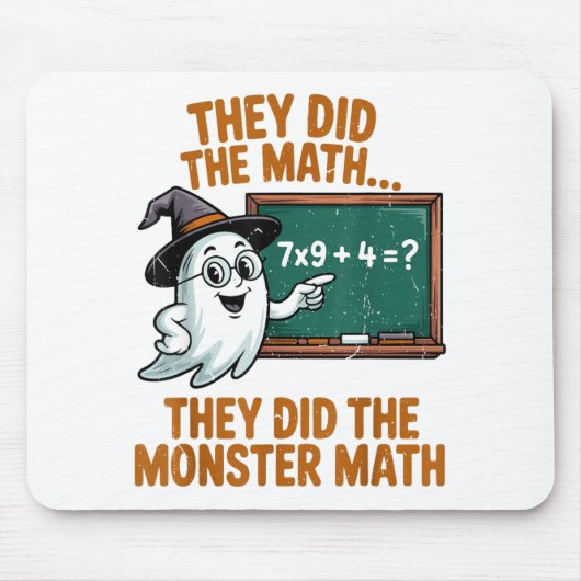 They Did Monster Math Teacher Halloween Costume Pr Muismat (Voorkant)