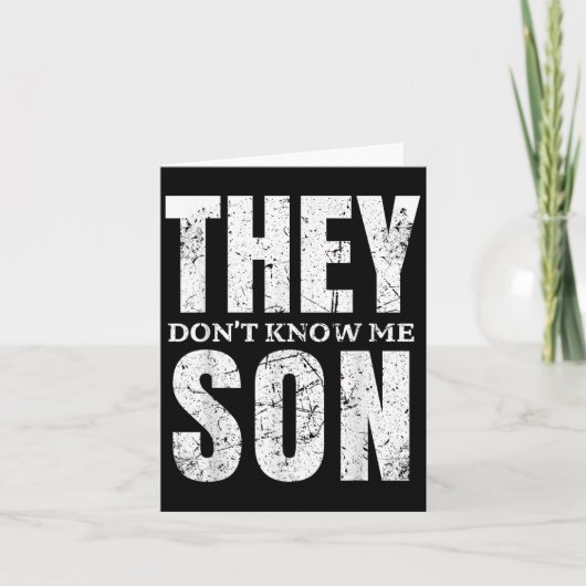 They Dont Know Me Son Bodybuilder Workout Gym Moti Kaart (Voorkant)