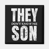 They Dont Know Me Son Bodybuilder Workout Gym Moti Magneet (Voorkant)